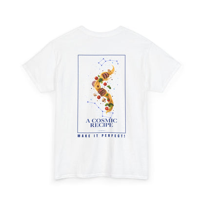 Cosmic Recipe T-Shirt — 'A Cosmic Recipe: Make It Perfect' Graphic Tee