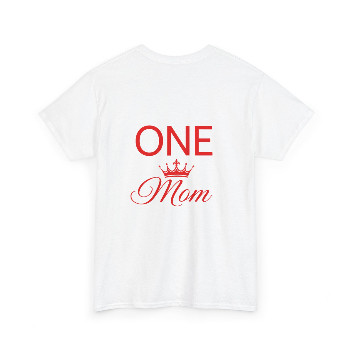 One Mom T-Shirt — 'One' with Crown and Heart Mother's Day Tee