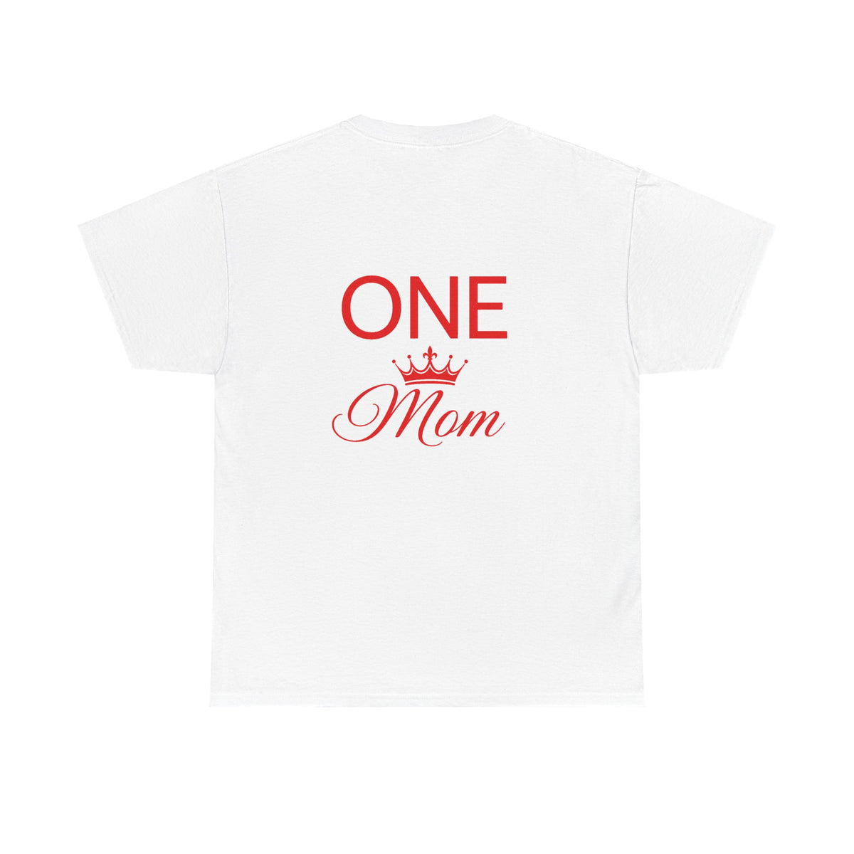 One Mom T-Shirt — 'One' with Crown and Heart Mother's Day Tee