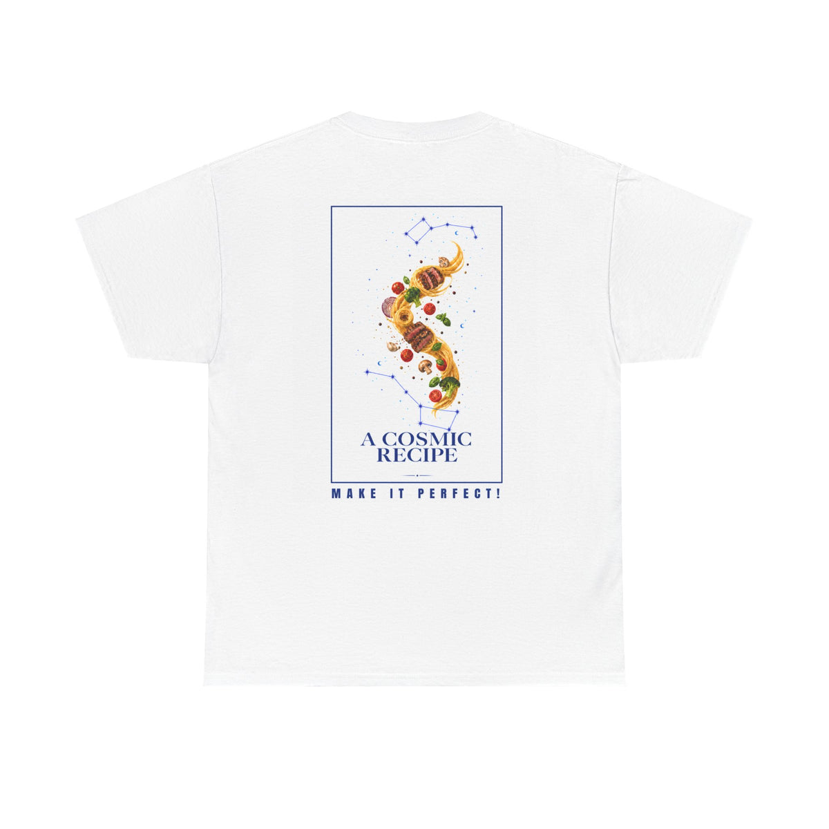 Cosmic Recipe T-Shirt — 'A Cosmic Recipe: Make It Perfect' Graphic Tee